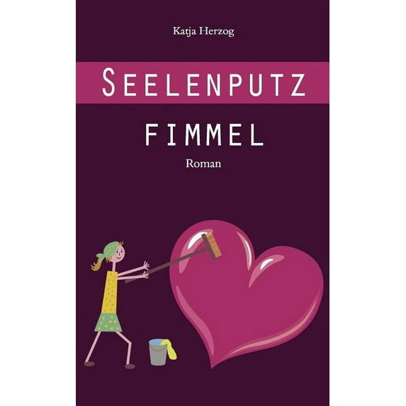 Seelenputzfimmel, (Paperback)