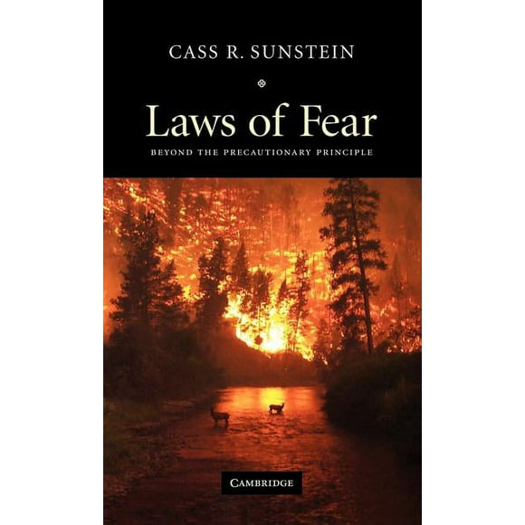 Seeley Lectures Laws of Fear: Beyond the Precautionary Principle, Book 6, (Hardcover)