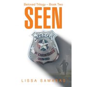 Seen: Beloved Trilogy - Book Two, (Paperback)