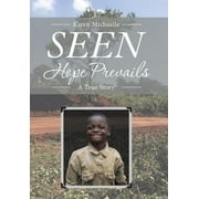 Seen Hope Prevails, Hardcover