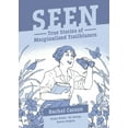 thumbnail image 1 of Seen - True Stories of Marginalized Trai Seen: Rachel Carson, (Paperback), 1 of 1