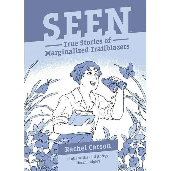 Seen - True Stories of Marginalized Trai Seen: Rachel Carson, (Paperback)