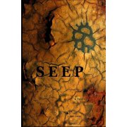 Seep Paperback 1475009798 9781475009798 J. Eric Laing