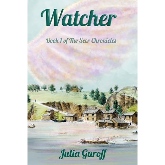 Seer Chronicles Watcher, Book 1, (Paperback)