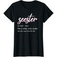 thumbnail image 1 of Seester Definition Mom Sister Friend Sister Apparel T-Shirt, 1 of 3