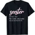 thumbnail image 1 of Seester Definition Mom Sister Friend Sister Apparel T-Shirt, 1 of 4