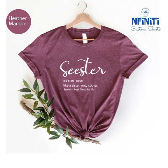 Seester T-Shirt, Sister Birthday Gift, Sibling Tee All Size S-5Xl