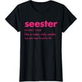 thumbnail image 1 of Seester - like a sister, only cooler. See also best friend T-Shirt mens t shirt，black，women，funny，misfits，men，journey, 1 of 4