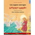thumbnail image 1 of Sefa Albums Illustrés En Deux Langues: Les cygnes sauvages - Gareuli gedebi (français - géorgien). D'après un conte de fées de Hans Christian Andersen : Livre bilingue pour enfants à partir de 4-6 ans (Paperback), 1 of 1