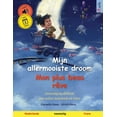 thumbnail image 1 of Sefa Prentenboeken in Twee Talen Mijn allermooiste droom - Mon plus beau rêve (Nederlands - Frans): Tweetalig kinderboek, met online audioboek en video, (Paperback), 1 of 1