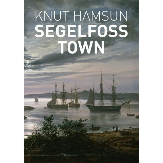 Segelfoss Town, (Paperback)