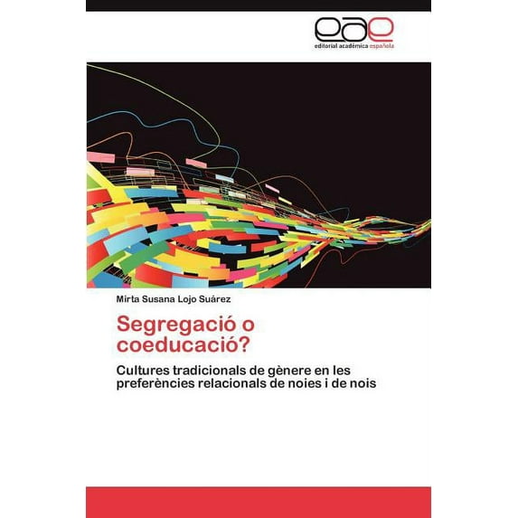 Segregacio O Coeducacio?