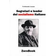 thumbnail image 1 of Segretari e leader del socialismo italiano, (Paperback), 1 of 1