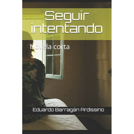 Seguir intentando: Novela corta (Paperback)