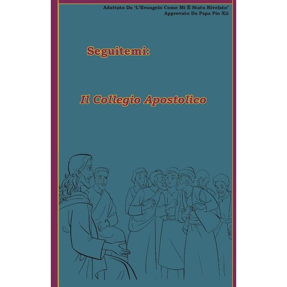Seguitemi: Il Collegio Apostolico (Paperback)