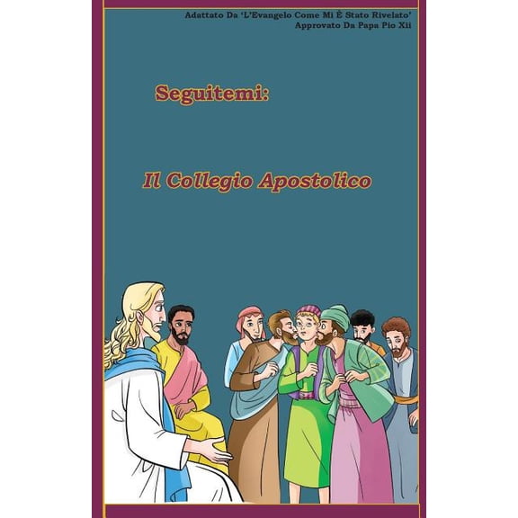 Il Collegio Apostolico Seguitemi Volume 4 Italian Edition Paperback 1986347753 9781986347754 Lamb Books