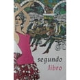 thumbnail image 1 of Pre-Owned Review Text in Spanish Two Years (segundo libro) (Spanish and English Edition) (Paperback) 0877205051 9780877205050, 1 of 1
