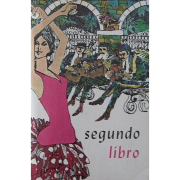 Pre-Owned Review Text in Spanish Two Years (segundo libro) (Spanish and English Edition) (Paperback) 0877205051 9780877205050