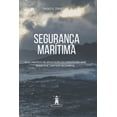thumbnail image 1 of SeguranÃ§a MarÃ­tima: guia prÃ¡tico de aplicaÃ§Ã£o do direito do mar (Maritime Law Enforcement), (Paperback), 1 of 1