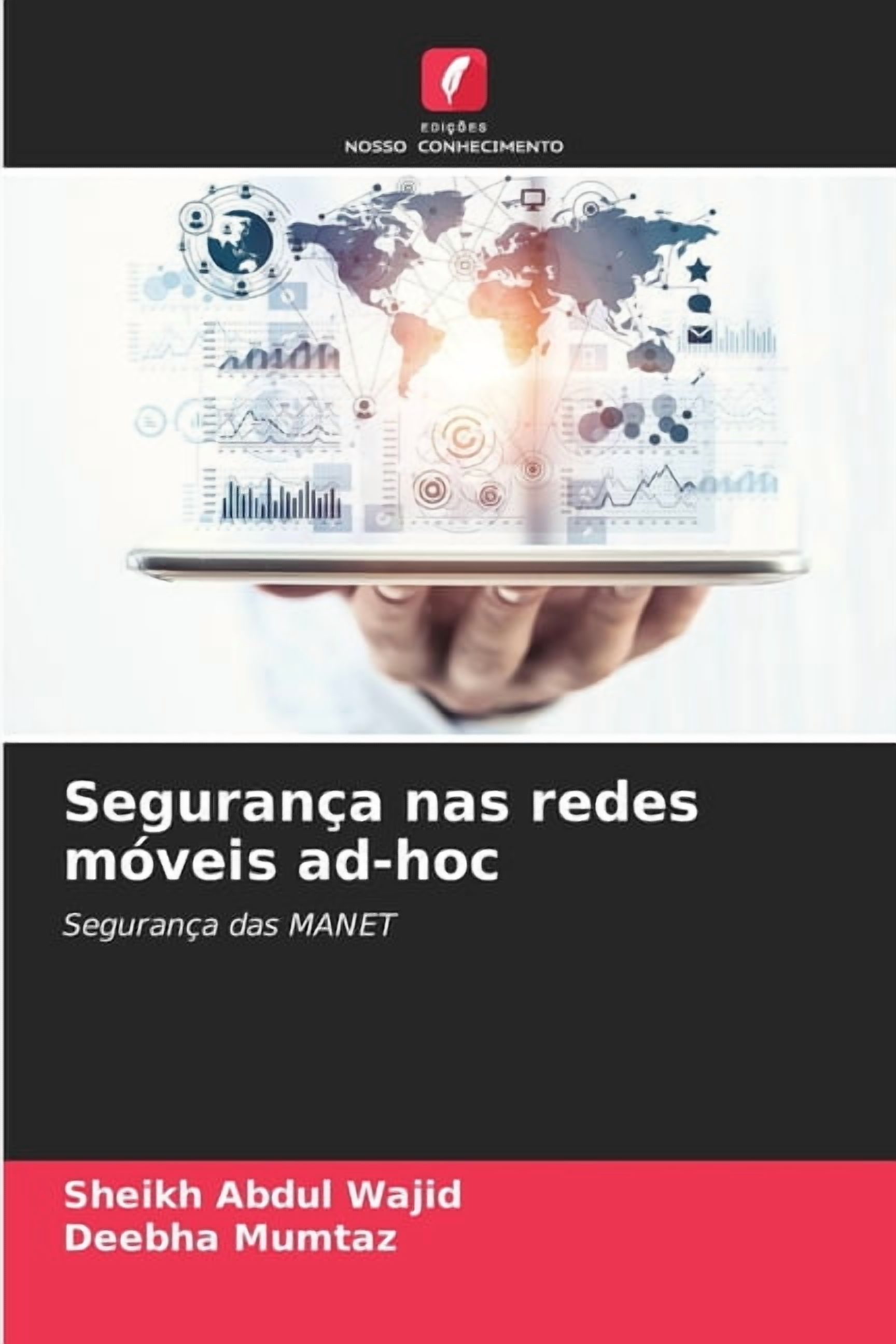 SeguranÃ§a nas redes mÃ³veis ad-hoc, (Paperback)