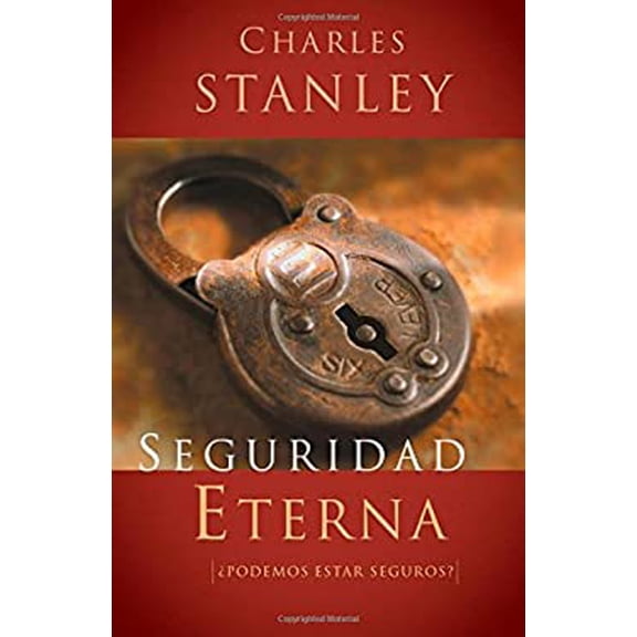 Pre-Owned Seguridad Eterna (Paperback) 0899222366 9780899222363