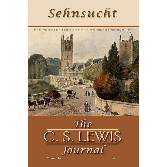 Sehnsucht: The C. S. Lewis Journal: Sehnsucht: The C. S. Lewis Journal (Hardcover)