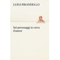 thumbnail image 1 of Sei personaggi in cerca d'autore (Paperback), 1 of 1