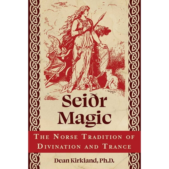 Seir Magic: The Norse Tradition of Divination and Trance, (Paperback)