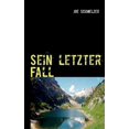 thumbnail image 1 of Sein letzter Fall, (Paperback), 1 of 1