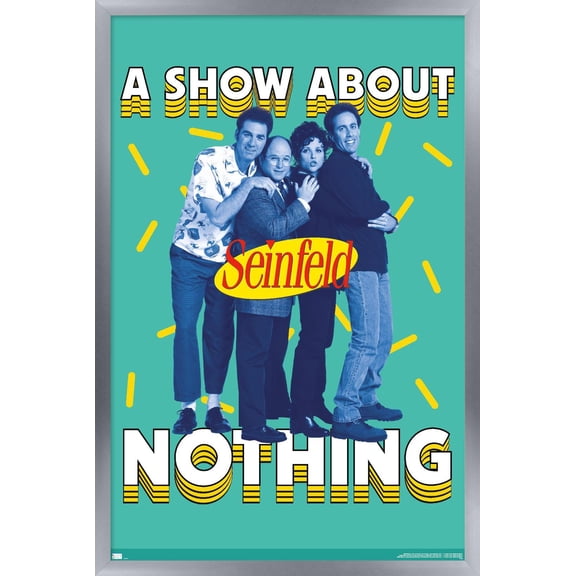 Seinfeld - A Show About Nothing Teal Wall Poster, 22.375" x 34" Framed