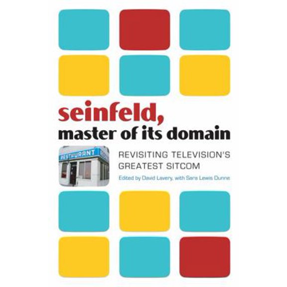 Pre-Owned Seinfeld, Master of Its Domain: Revisiting Television's Greatest Sitcom (Paperback) 0826418031 9780826418036