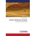 thumbnail image 1 of Seismic Attributes Analysis (Paperback), 1 of 1