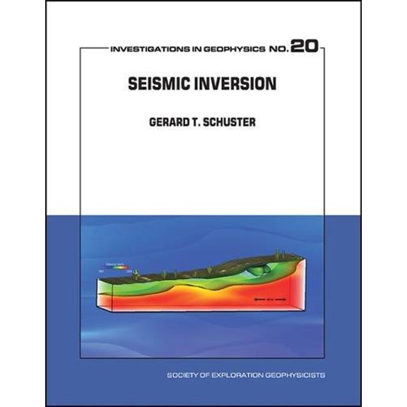 Pre-Owned Seismic Inversion (Hardcover) by Gerard T. Schuster