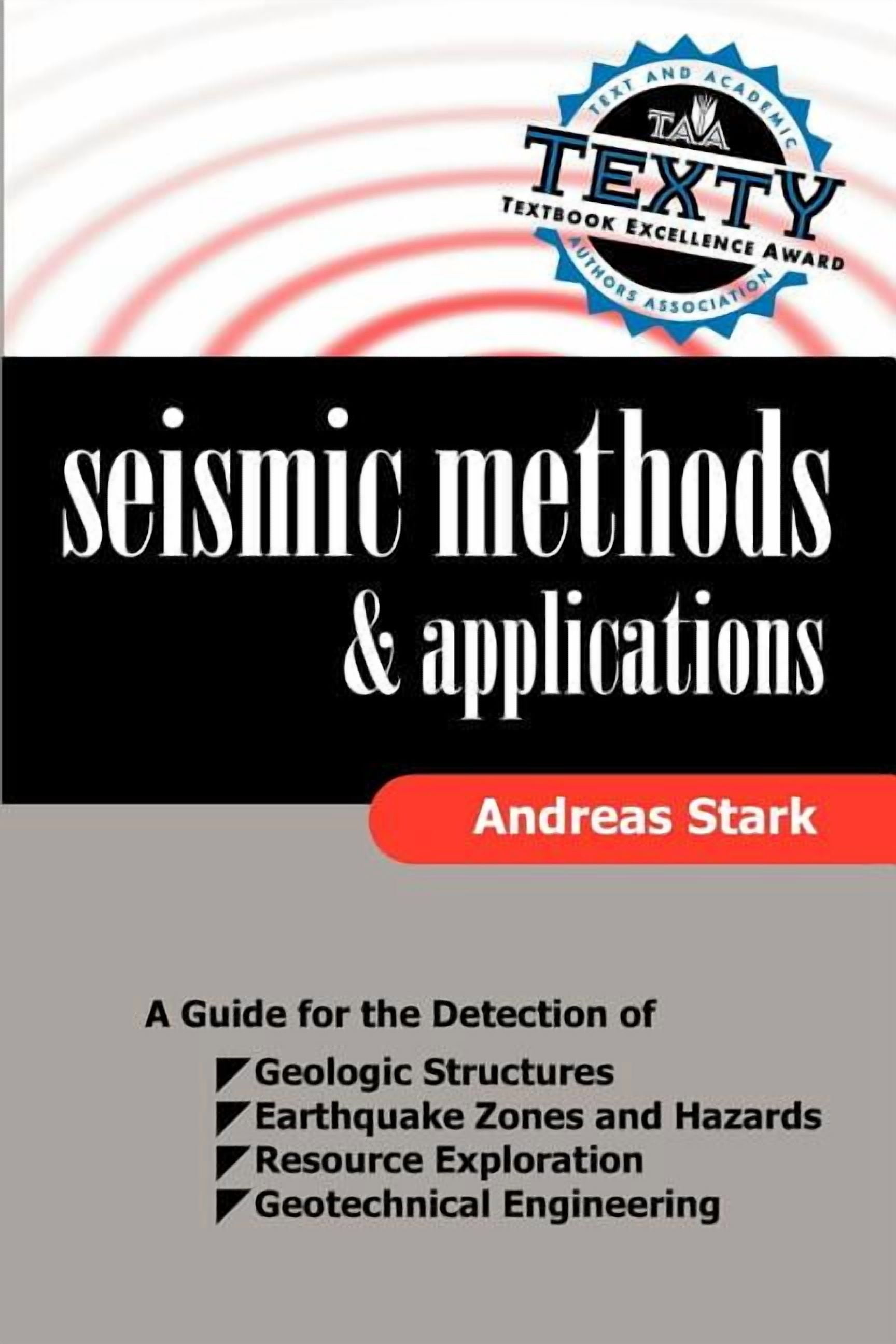 Seismic Methods and Applications: A Guide for the Detection of Geologic ...