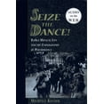 thumbnail image 1 of Seize the Dance: Baaka Musical Life and the Ethnography of Performance, (Paperback), 1 of 1