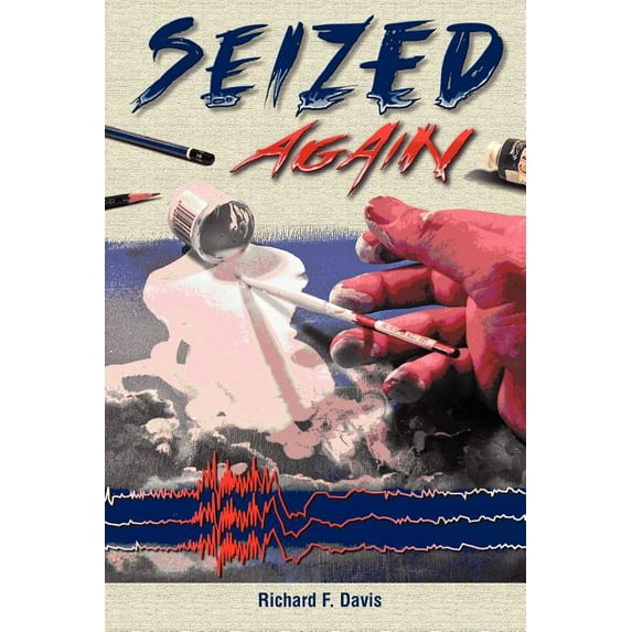 Seized Again
