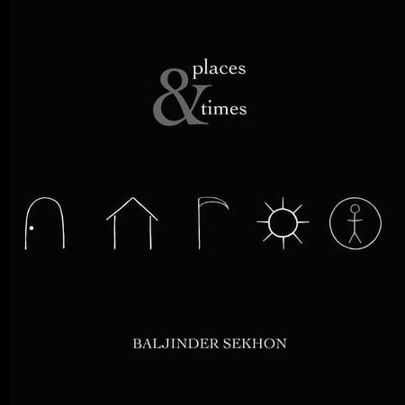 Sekhon / Gerhart / Ko - Places & Times - Music & Performance - CD
