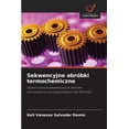 thumbnail image 1 of Sekwencyjne obróbki termochemiczne, (Paperback), 1 of 1