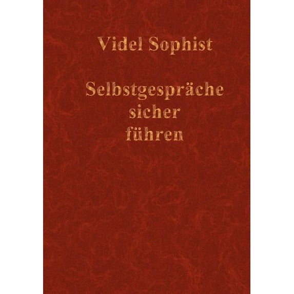 Selbstgespr�che sicher f�hren. Eine Lebensanleitung, nicht �ber Abnehmen, Amerika, Astrologie, DirectX, Flirten, Frauen,