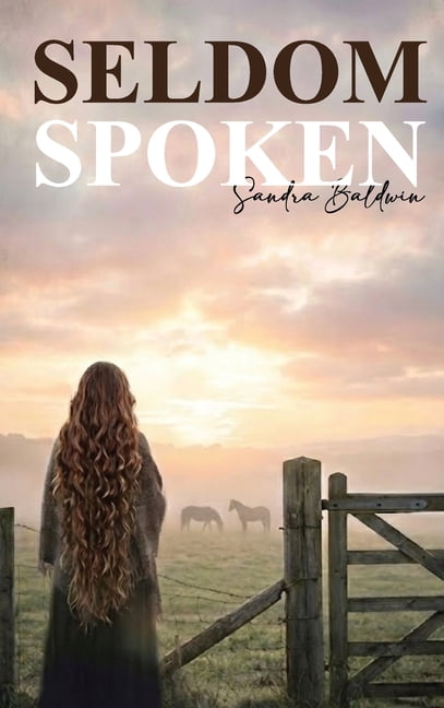 Seldom Spoken, (Hardcover)