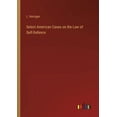 thumbnail image 1 of Select American Cases on the Law of Self-Defence (Paperback), 1 of 1