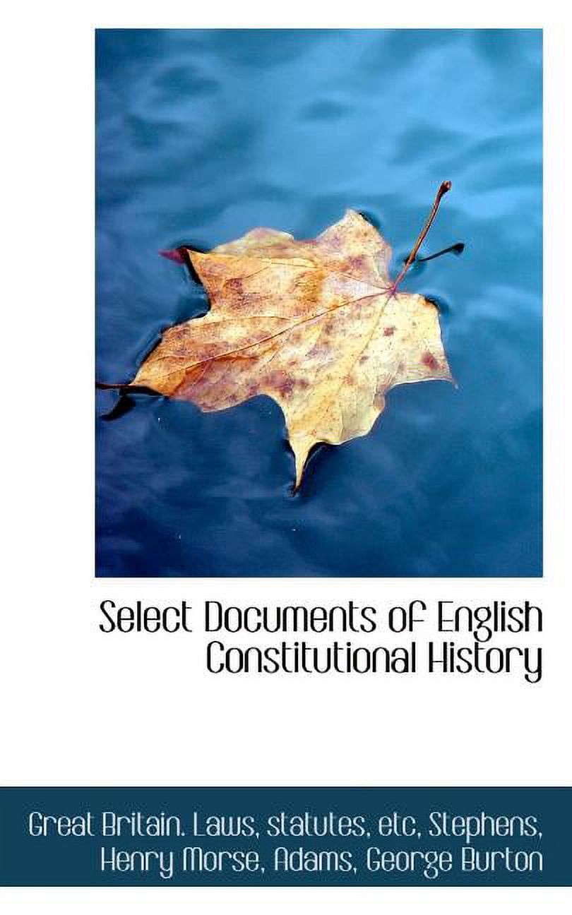 Select Documents of English Constitutional History (Paperback)