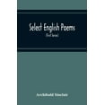 thumbnail image 1 of Select English Poems: With Gaelic Translations; Arranged On Opposite Pages; Also, Several Pieces Of Original Gaelic Poet, (Paperback), 1 of 1