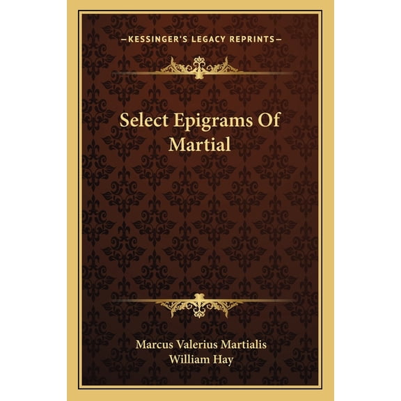 Select Epigrams Of Martial (Paperback)