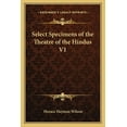 thumbnail image 1 of Select Specimens of the Theatre of the Hindus V1 (Paperback), 1 of 1