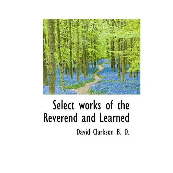 Select Works of the Reverend and Learned (Paperback)