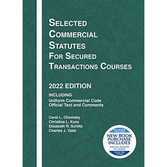 Pre-Owned Selected Commercial Statutes for Secured Transactions Courses, 2022 Edition (Selected Statutes)