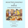 thumbnail image 1 of Selected Ghazals of Hafiz: (Large Print/Large Format) (Paperback)(Large Print), 1 of 1