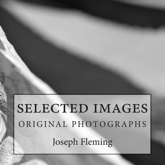 Selected Images: original photographs (Paperback)
