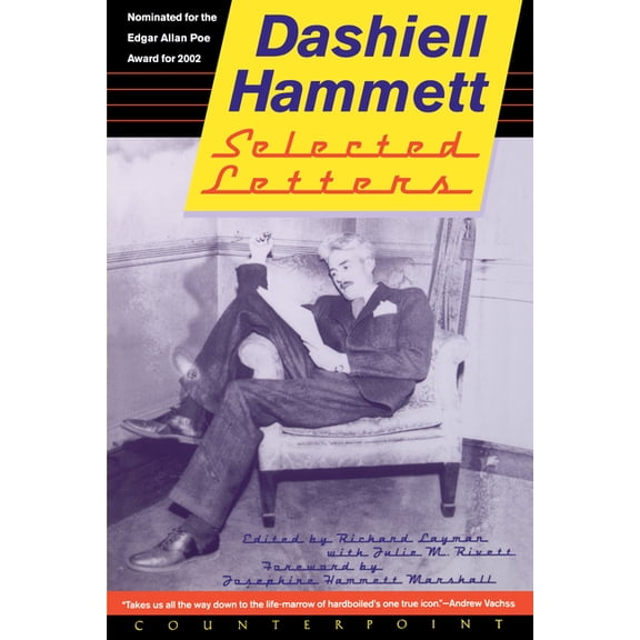 Selected Letters of Dashiell Hammett: 1921-1960, (Paperback)